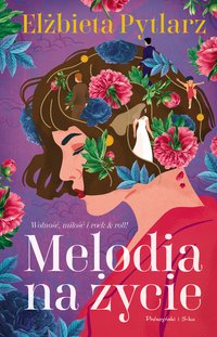 Melodia na życie - Elżbieta Pytlarz - ebook