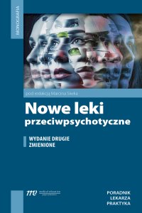 Nowe leki przeciwpsychotyczne - Marcin Siwek - ebook