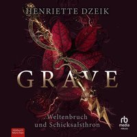 Grave 3 - Henriette Dzeik - audiobook