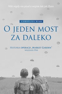 O jeden most za daleko - Cornelius Ryan - ebook