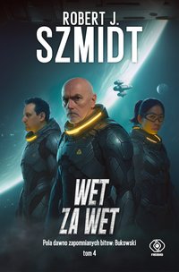 Wet za wet - Robert J. Szmidt - ebook