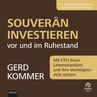 Souverän investieren vor und im Ruhestand - Gerd Kommer - audiobook