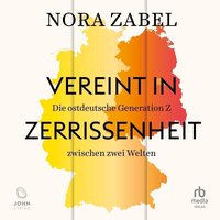 Vereint in Zerrissenheit - Nora Zabel - audiobook