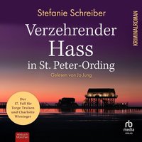 Verzehrender Hass in St. Peter-Ording - Stefanie Schreiber - audiobook