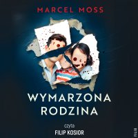 Wymarzona rodzina - Marcel Moss - audiobook