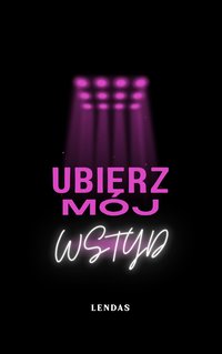 Ubierz mój wstyd - Maciej Lendas - ebook