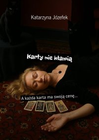 Karty nie kłamią - Katarzyna Józefek - ebook