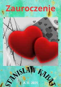 Zauroczenie - Stanisław Kabat - ebook