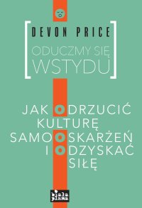 Oduczmy się wstydu - Devon Price - ebook