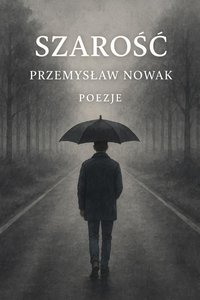 Szarość - Przemysław Nowak - ebook