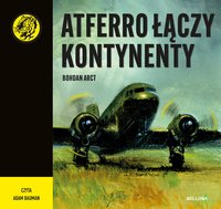 Atferro łączy kontynenty - Bohdan Arct - audiobook