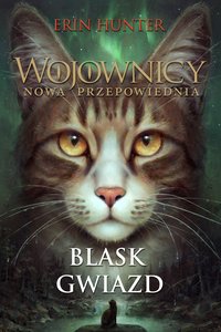 Blask gwiazd - Erin Hunter - audiobook