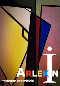 ARLEKIN Poezja wizualna - Tadeusz Wierzbicki - ebook