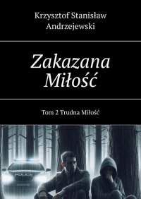 Zakazana Miłość - Krzysztof Andrzejewski - ebook