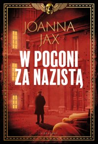 W pogoni za nazistą - Joanna Jax - ebook