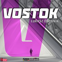 Vostok - Łukasz Drobnik - audiobook
