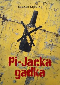 Pi-Jacka gadka - Tomasz Kędziak - ebook