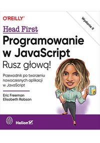 Programowanie w JavaScript. Rusz głową! - Eric Freeman - ebook