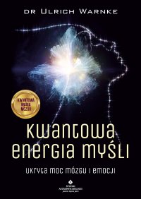 Kwantowa energia myśli - dr Ulrich Warnke - ebook