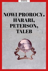 Nowi prorocy. Harari, Peterson, Taleb - Opracowanie zbiorowe - ebook