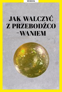 Jak walczyć z przebodźcowaniem - Opracowanie zbiorowe - ebook