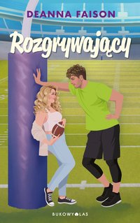 Rozgrywający - Deanna Faison - ebook