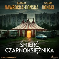 Śmierć czarnoksiężnika - Barbara Nawrocka-Dońska - audiobook