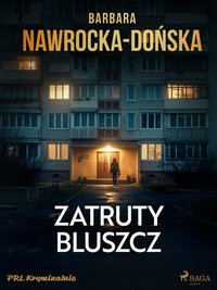 Zatruty bluszcz - Barbara Nawrocka-Dońska - ebook