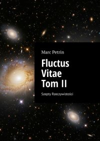Fluctus Vitae. Tom 2 - Marc Petrin - ebook