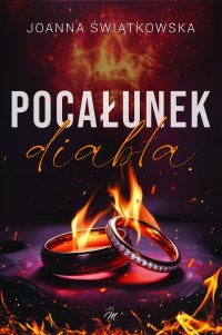 Pocałunek diabła - Joanna Świątkowska - ebook