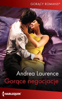 Gorące negocjacje - Andrea Laurence - ebook