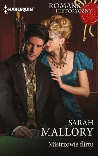 Mistrzowie flirtu - Sarah Mallory - ebook