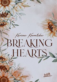 Breaking hearts - Karina Kowalska - ebook