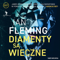 Diamenty są wieczne - Ian Fleming - audiobook