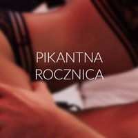 Pikantna rocznica - Lana Laskowska - audiobook
