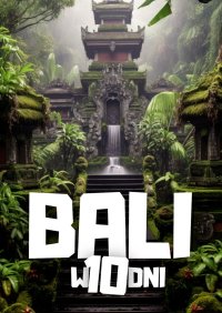 Bali w 10 dni - Jakub Strzelecki - ebook