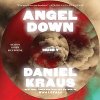 Angel Down - Daniel Kraus - audiobook