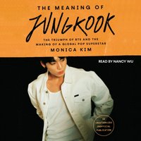 Meaning of Jungkook - Monica Kim - audiobook