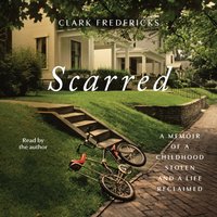 Scarred - Clark Fredericks - audiobook