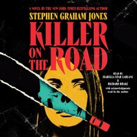 Killer on the Road - Stephen Graham Jones - audiobook
