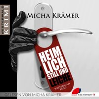 Heimlich, still und Leiche - Micha Kramer - audiobook