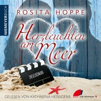 Herzleuchten am Meer - Rosita Hoppe - audiobook