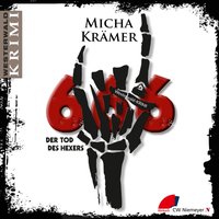 666 Der Tod des Hexers - Micha Kramer - audiobook
