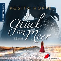 Glück am Meer - Rosita Hoppe - audiobook