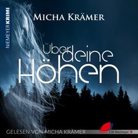 Über deine Höhen - Micha Kramer - audiobook