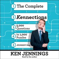 Complete Kennections - Ken Jennings - audiobook