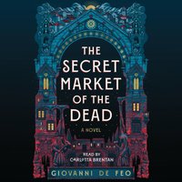 Secret Market of the Dead - Giovanni De Feo - audiobook