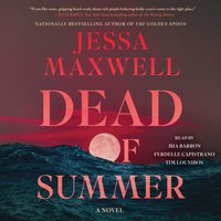 Dead of Summer - Jessa Maxwell - audiobook