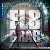 ELBGRAB - Klaus E. Spieldenner - audiobook