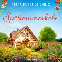 Spätsommerliebe - Petra Durst-Benning - audiobook